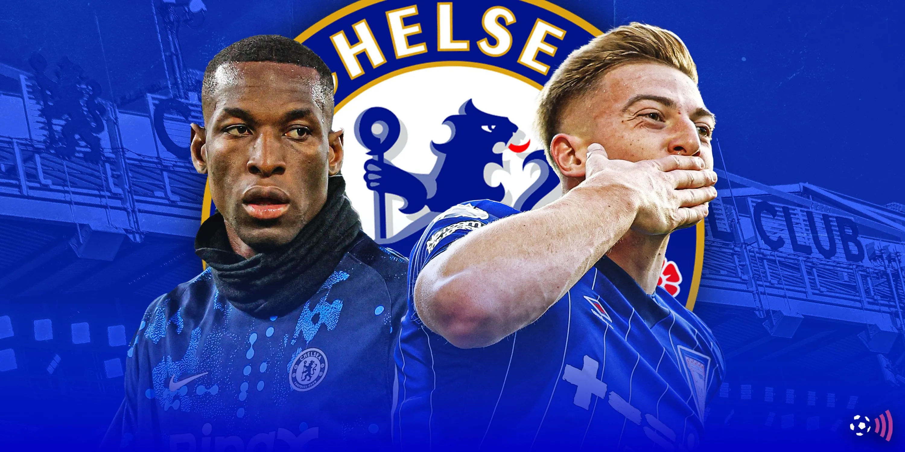Nicolas Jackson và Liam Delap trong màu áo Chelsea